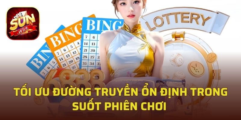 Tối ưu đường truyền ổn định trong suốt phiên chơi